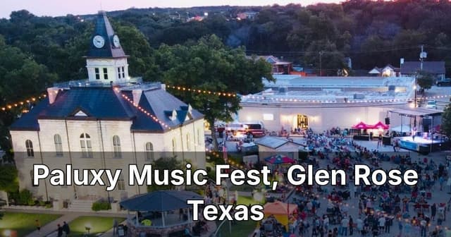 Paluxy Music Fest Brings Three Days of Free Live Music to Glen Rose Memorial Day Weekend