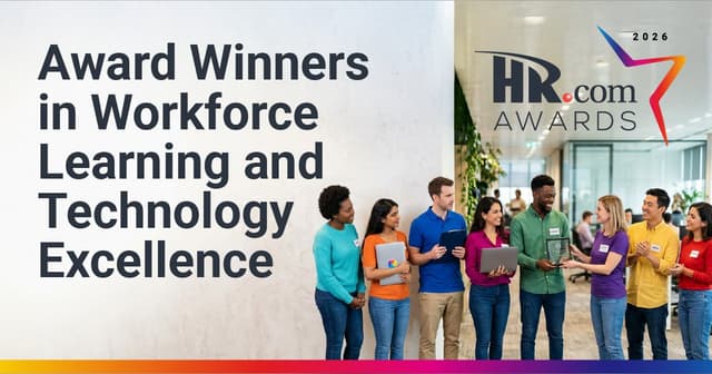 2026 Future of Learning Technology and Upskilling Award Winners Revealed by HR.com 