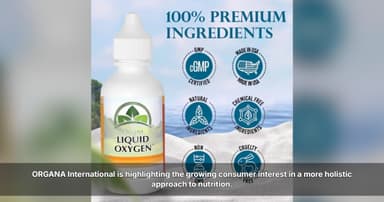 ORGANA International Highlights Why Modern Nutrition Is About More Than Vitamins
