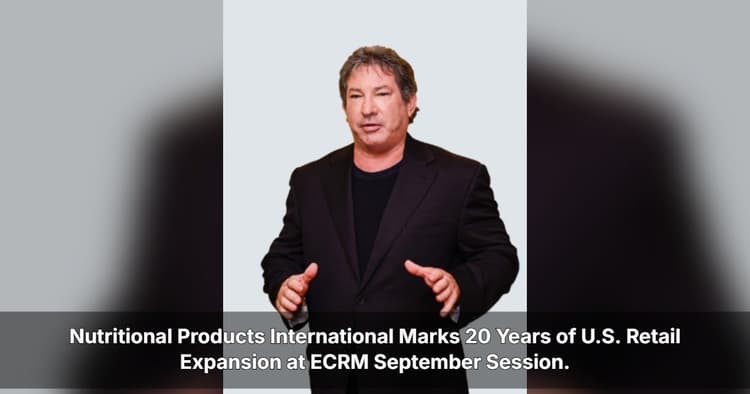 banner image for: Nutritional Products International Marks 20 Years of U.S. Retail Expansion at ECRM September Session