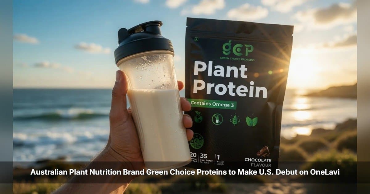 banner image for: Australian Plant Nutrition Brand Green Choice Proteins to Make U.S. Debut on OneLavi
