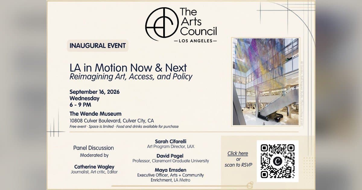 Arts Council of Greater Los Angeles Launches as Independent Nonprofit, Aims to Elevate LA as Global Arts Capital