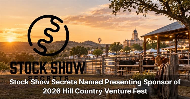 banner image for: Stock Show Secrets Named Presenting Sponsor of 2026 Hill Country Venture Fest