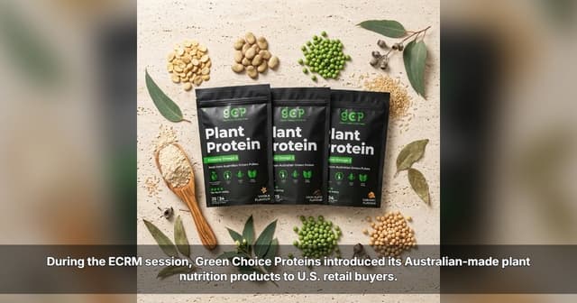 Green Choice Proteins Completes ECRM Meetings as U.S. Expansion Gains Momentum