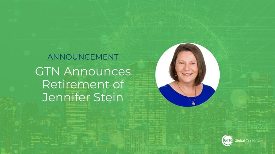 Global Tax Network Managing Director Jennifer Stein Set to Retire After 13 Years of Service