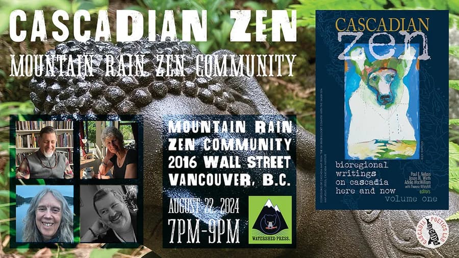Cascadian Zen Poetry Events to Highlight Bioregional Culture in British Columbia