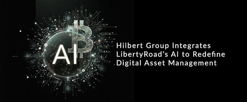 Hilbert Group Integrates AI Technology to Transform Digital Asset Management