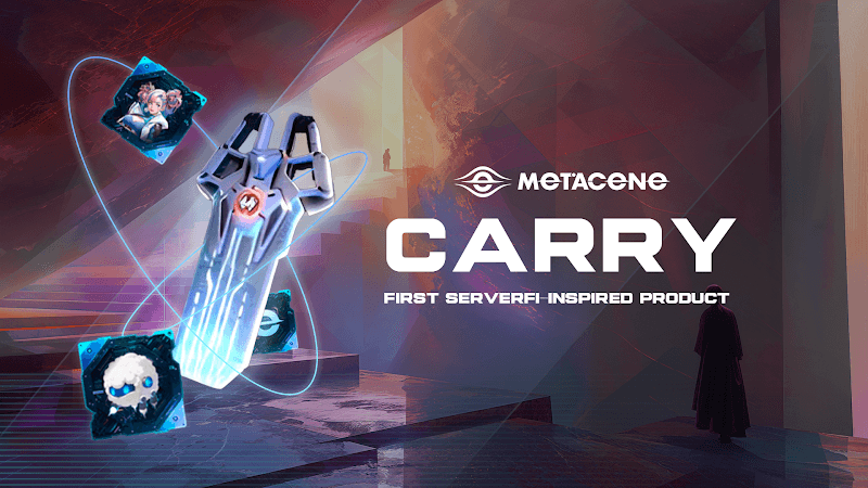 MetaCene Launches CARRY: Pioneering ServerFi in Blockchain Gaming
