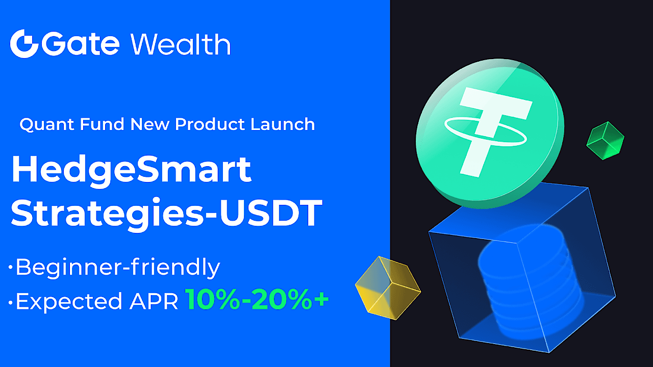 Gate.io Launches HedgeSmart Strategies-USDT with 10-20% Annualized Yield
