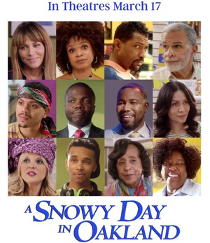 banner image for: Kim Bass Comedy ‘A Snowy Day In Oakland’ Opens Nationwide Today, March 17th, PoC Studios Distributing