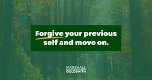 banner image for: Marshall Goldsmith Shows How to Live Anew with Every Breath You Take