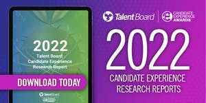 banner image for: Talent Board Releases 2022 Candidate Experience Benchmark Research Report