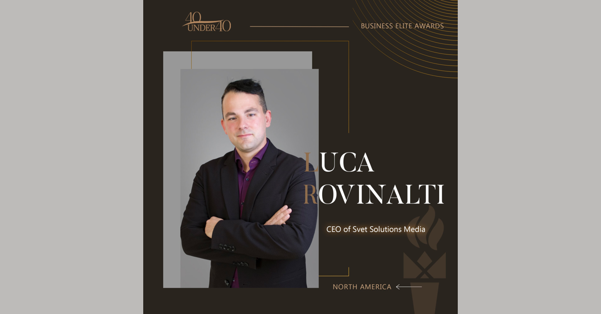 banner image for: Le PDG de Svet Solutions Media, Luca Rovinalti, a été nommé dans le cadre du prix "Top 40 Under 40" pour les élites des affaires.