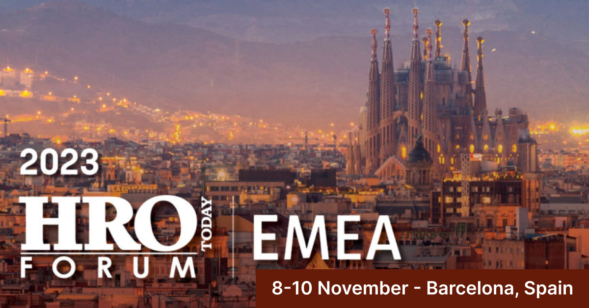 banner image for: Le Forum HRO Today EMEA 2023 débute à Barcelone le mercredi 8 novembre.