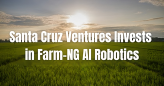 banner image for: Santa Cruz Ventures Closes Round 1 with farm-ng