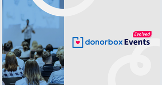 banner image for: Introducing evolved Donorbox Events. Enhanced to elevate every ticketed fundraising event, end-to-end.
