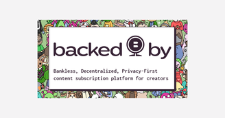 banner image for: Backedby Seeks To Disrupt $100 Billion Creator Economy With web3 Subscription Payment Protocol