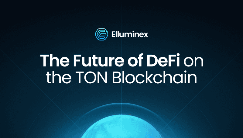 Elluminex Aims to Revolutionize DeFi on TON Blockchain with Cross-Chain Platform
