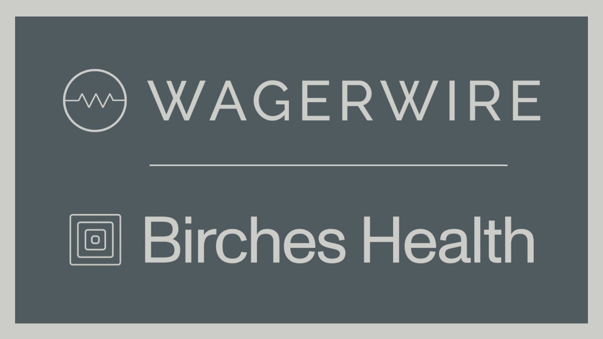 Wire Industries and Birches Health Collaborate to Advance Responsible Gaming Strategies