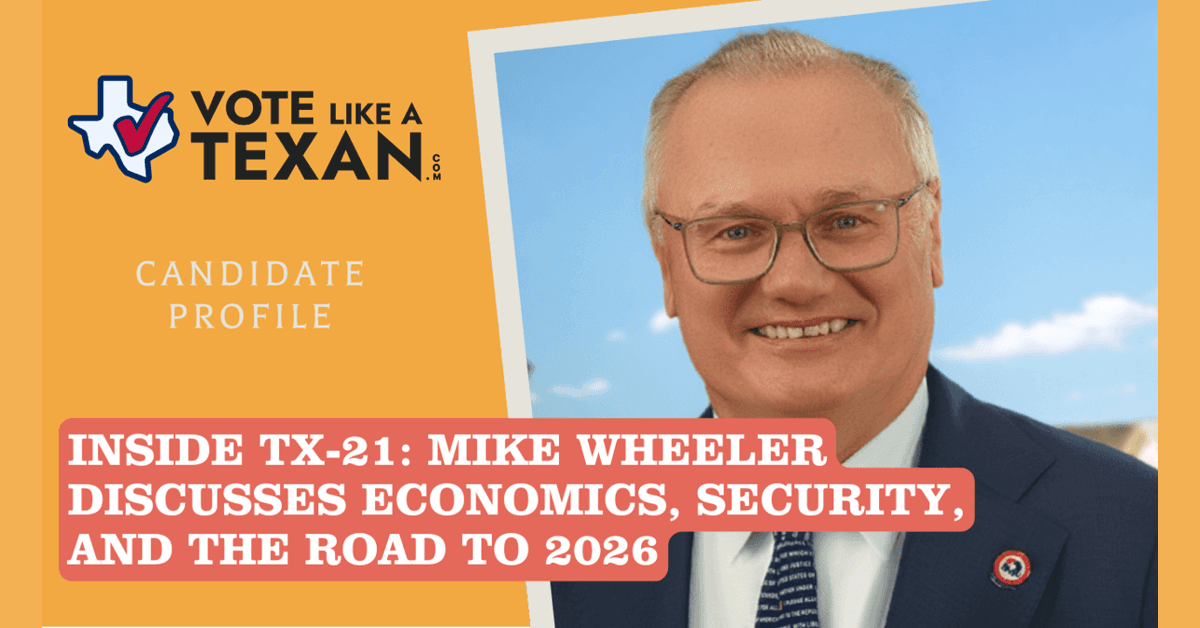 Michael Wheeler Outlines Policy Priorities in Texas Congressional Campaign Interview