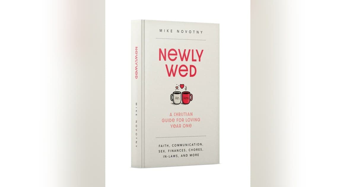 New Book 'Newlywed' Helps Couples Navigate Critical First Year of Marriage