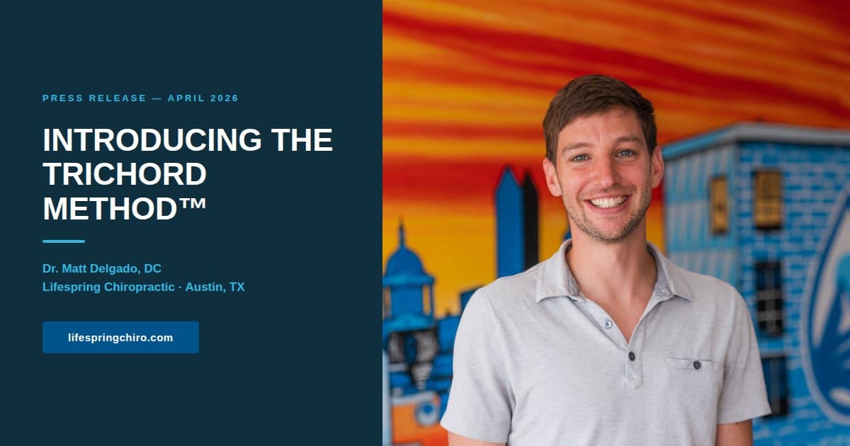 Austin Chiropractor Enhances TriChord Method™ with New Torque Release Insights