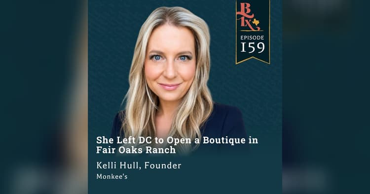 banner image for: From DC to Fair Oaks Ranch: Kelli Hull Bets on Monkee's Boutique