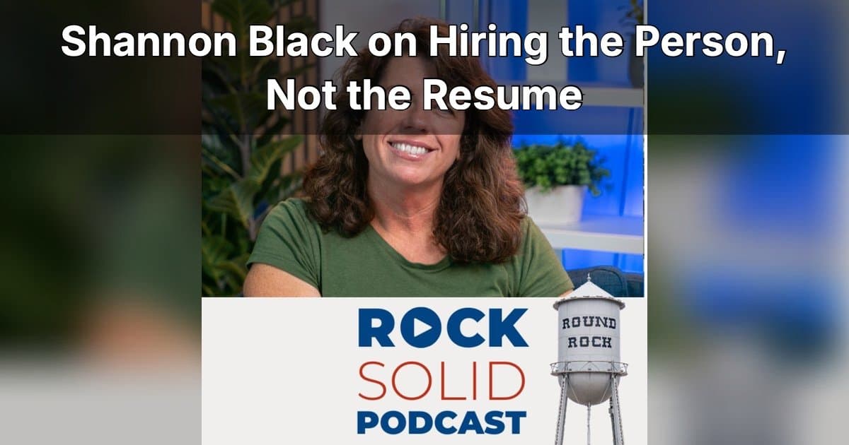 SCORE Austin Chair Shannon Black Reveals Sunday Morning Hiring Secret for Small Businesses