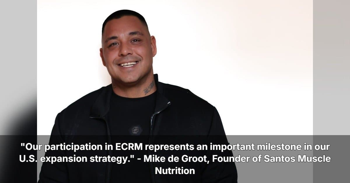Santos Muscle Nutrition to Present Dutch Sports Nutrition Line at ECRM Retail Meeting