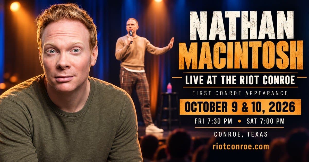 banner image for: Don't Miss Nathan Macintosh's Texas Debut at The Riot Conroe