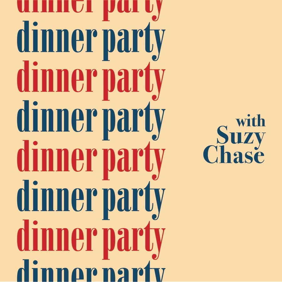 Lifestyle Podcaster Suzy Chase Merges Popular Shows into 'Dinner Party' on Substack